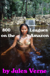 800 Leagues on the Amazon by Jules Verne