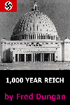 1,000 Year Reich by Fred Dungan